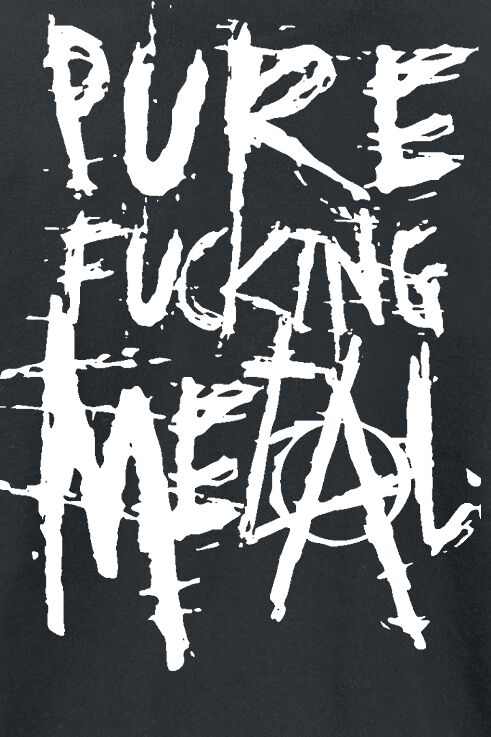 Pure Fucking Metal T Shirt Acquista Ora Su Emp